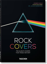 Cargar imagen en el visor de la galería, Rock Covers: 750 Album Covers that Made History | Robbie Busch; Jonathan Kirby; Julius Wiedemann