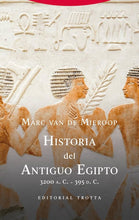 Cargar imagen en el visor de la galería, Historia del Antiguo Egipto (3200 a.C. - 395 d.C.) | Marc Van De Mieroop