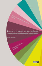 Cargar imagen en el visor de la galería, La Enciclopedia de los Sabores 1/2: Combinaciones, Recetas e Ideas para el Cocinero Creativo | Niki Segnit