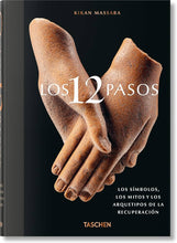 Cargar imagen en el visor de la galería, Los 12 Pasos: Los Símbolos, los Mitos y los Arquetipos de la Recuperación | Kikan Massara