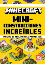 Cargar imagen en el visor de la galería, Minecraft Mini-Construcciones Increíbles: Más de 20 alucinantes proyectos