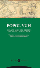 Cargar imagen en el visor de la galería, Popol Vuh: Relato Maya del origen del Mundo y de la Vida | Anónimo