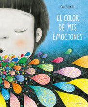 Cargar imagen en el visor de la galería, El Color de mis Emociones | Choi Sook Hee