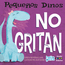 Cargar imagen en el visor de la galería, Pequeños Dinos (Pack de 5 libros) - No abusan; No empujan; No muerden; No gritan; No pegan