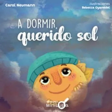 A Dormir, Querido Sol | Neumann Bertin Carol