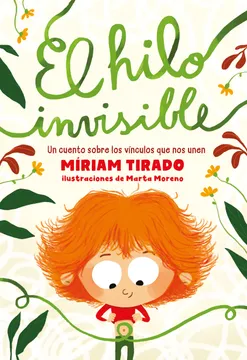 El Hilo Invisible | Miriam Tirado