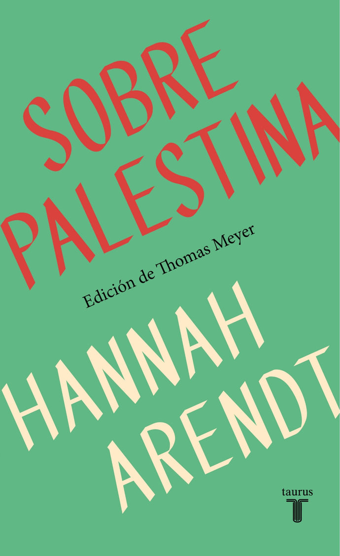 Sobre Palestina | Hannah Arendt (edición de Thomas Meyer)