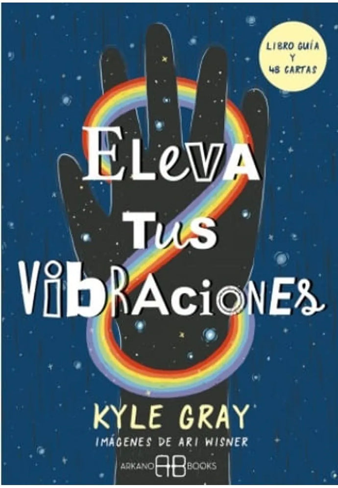 Eleva tus Vibraciones | Kyle Gray