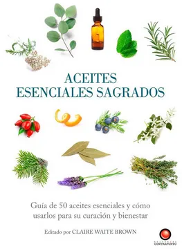 Aceites Esenciales Sagrados | Claire Waite Brown