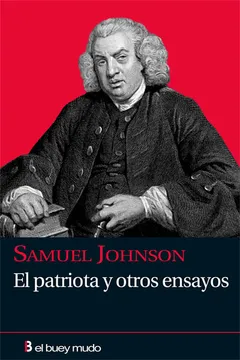 El patriota y otros ensayos | Samuel Johnson