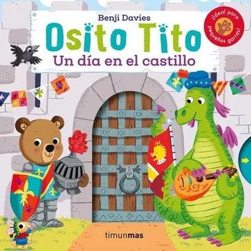 Osito Tito, Un Dia en el Castillo | Benji Davies