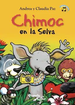 Chimoc en la Selva | Andrea y Claudia Paz
