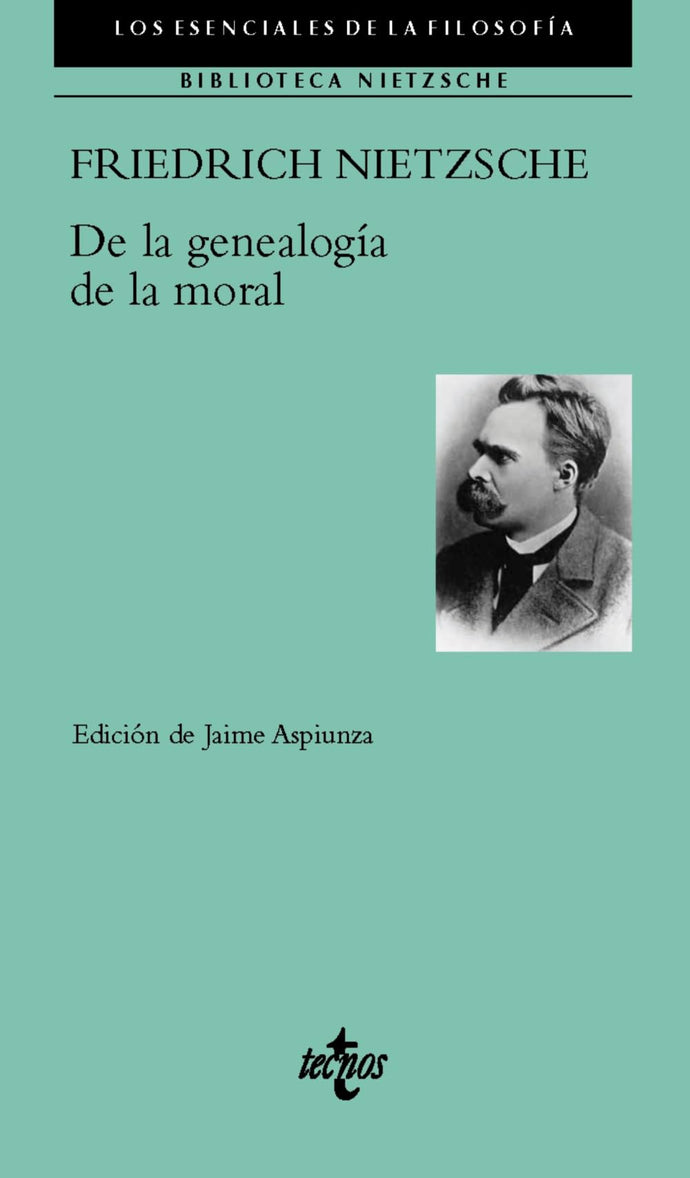 De la Genealogía de la Moral | Friedrich Nietzsche