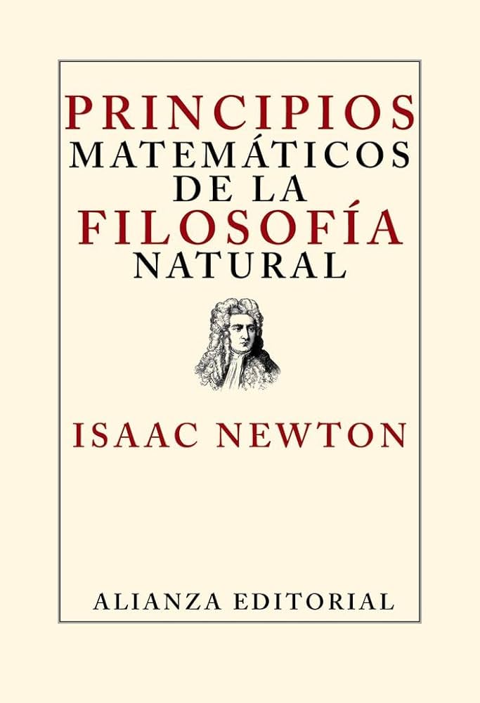 Principios Matemáticos de la Filosofía Natural | Isaac Newton