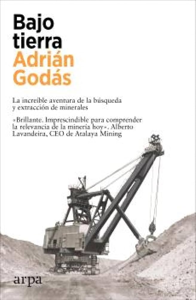 Bajo Tierra: La increíble aventura de la búsqueda y extracción de minerales | Adrián Godás