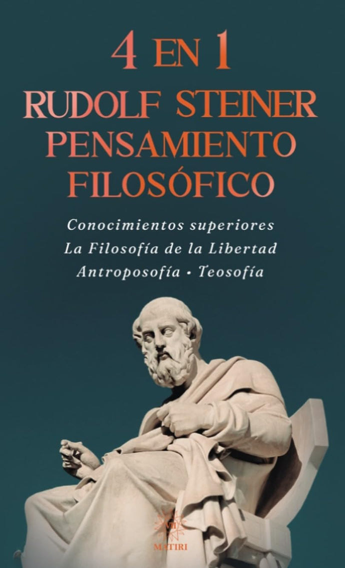 4 en 1 Rudolf Steiner Pensamiento Filosófico