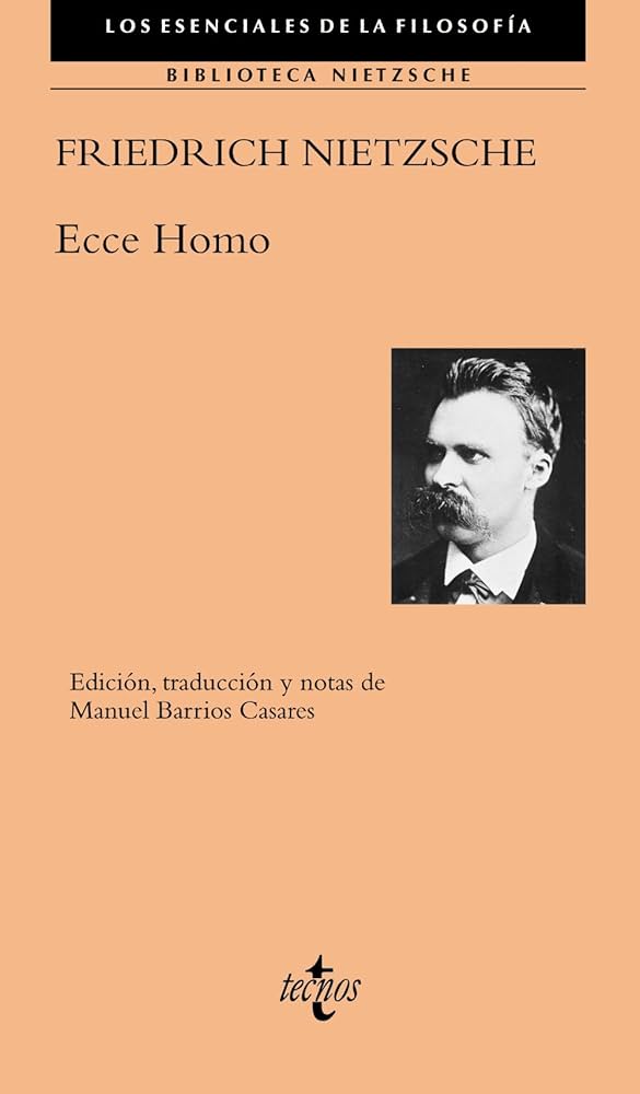 Ecce Homo | Friedrich Nietzsche