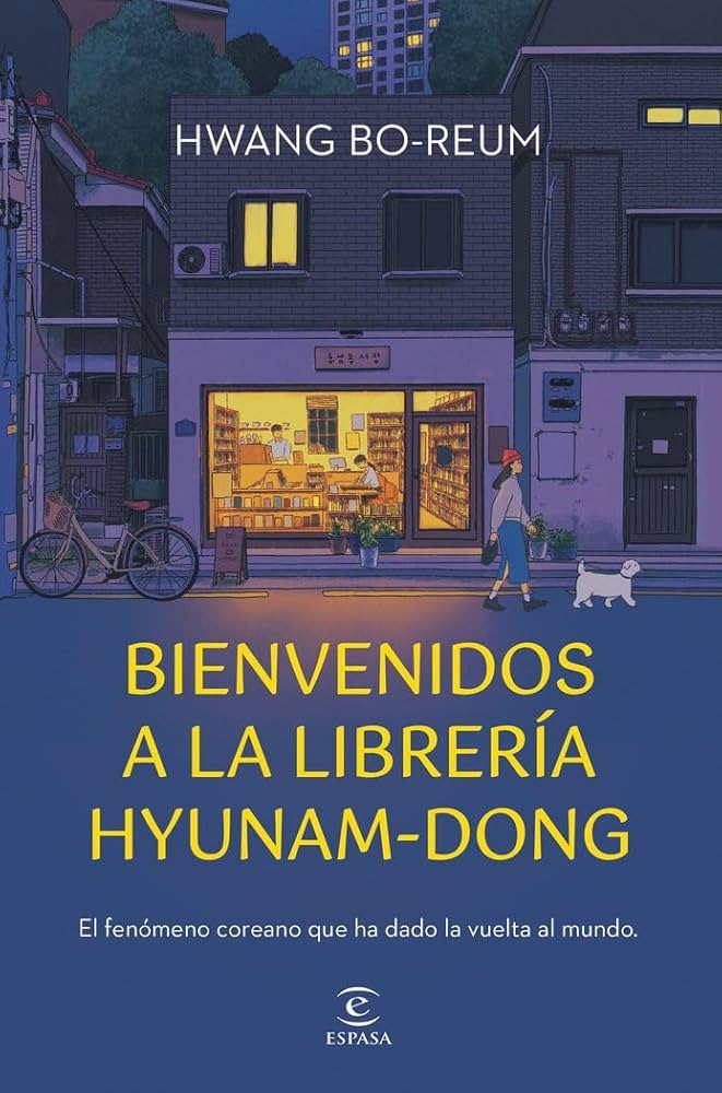 Bienvenidos a la Librería Hyunam-Dong | Hwang Bo-Reum