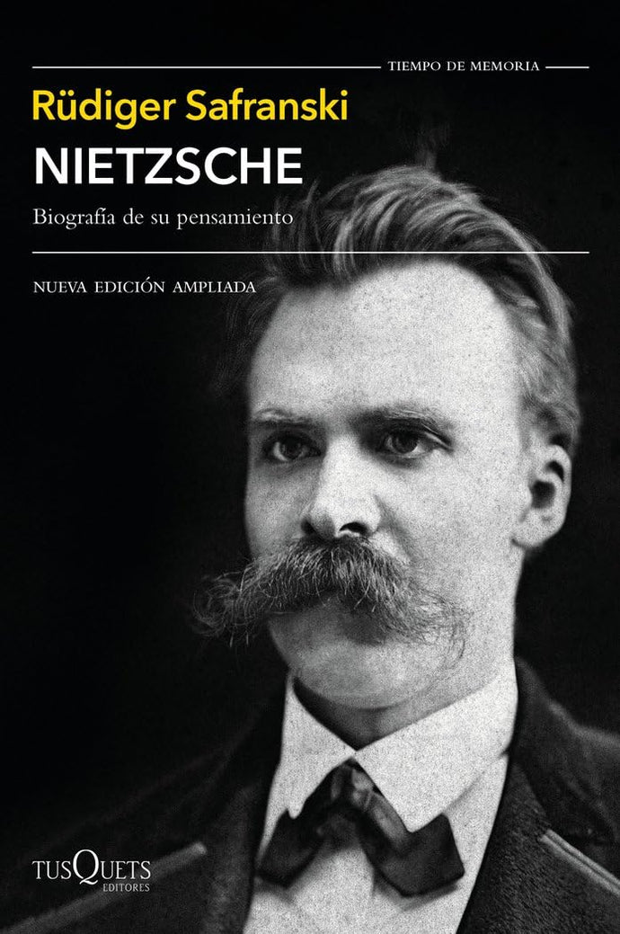 Nietzsche: Biografía de su pensamiento | Rüdiger Safranski