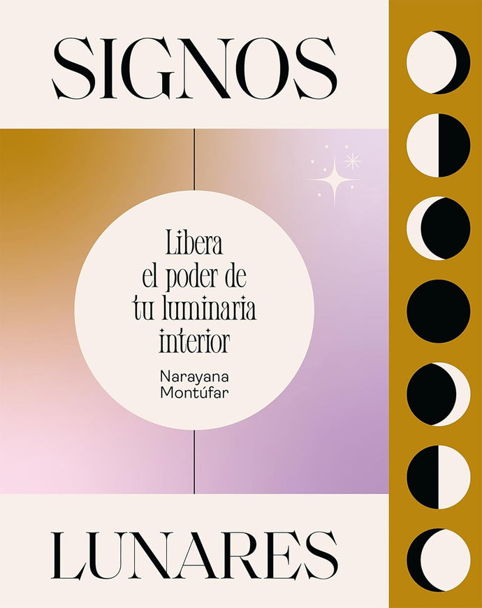 Signos Lunares, Libera el Poder de tu Luminaria Interior | Narayana Montúfar