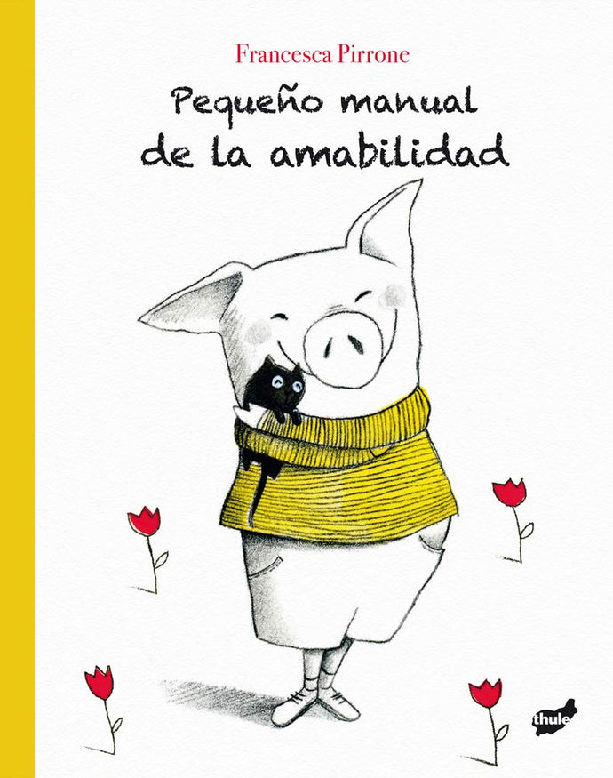 Pequeño Manual de la Amabilidad| | Francesca Pirrone