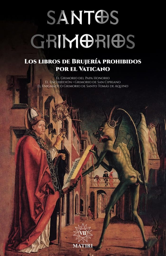 Santos Grimorios, Los Libros de Brujería Prohibidos por el Vaticano