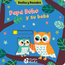 Cargar imagen en el visor de la galería, Desliza y descubre Papá Búho + Desliza y descubre Mamá tigre y sus Cachorros (Pack de 2 libros)
