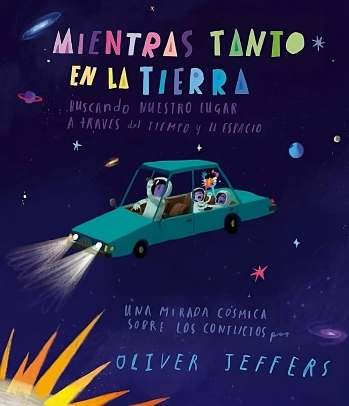 Mientras tanto en la Tierra | Oliver Jeffers