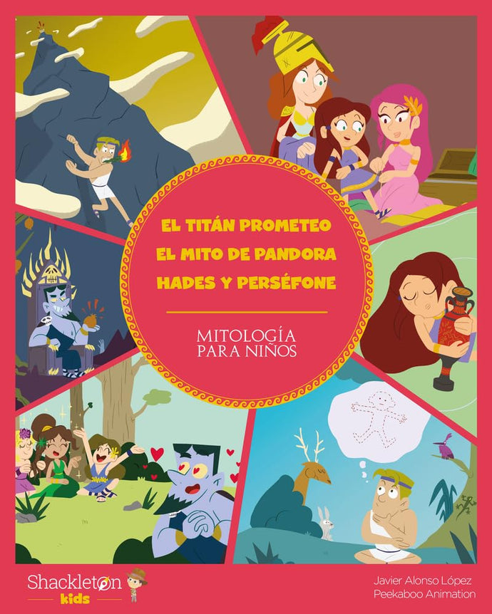 El titán Prometeo, El Mito de Pandora, Hades y Perséfone: Mitología para niños |  Javier Alonso López