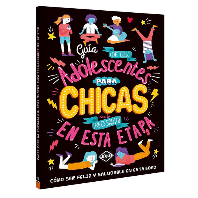 Guia de los Adolescentes para Chicas. Todo lo (necesario) en esta etapa