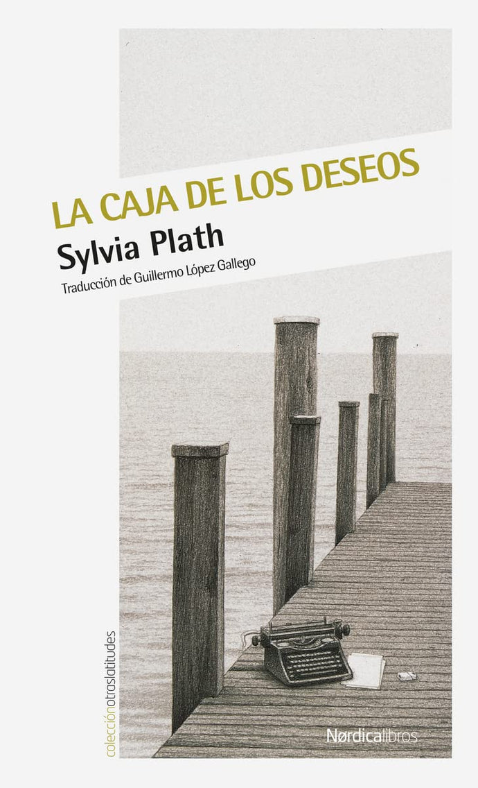 La caja de los deseos | Sylvia Plath