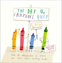 Cargar imagen en el visor de la galería, The Day the Crayons Quit | Oliver Jeffers
