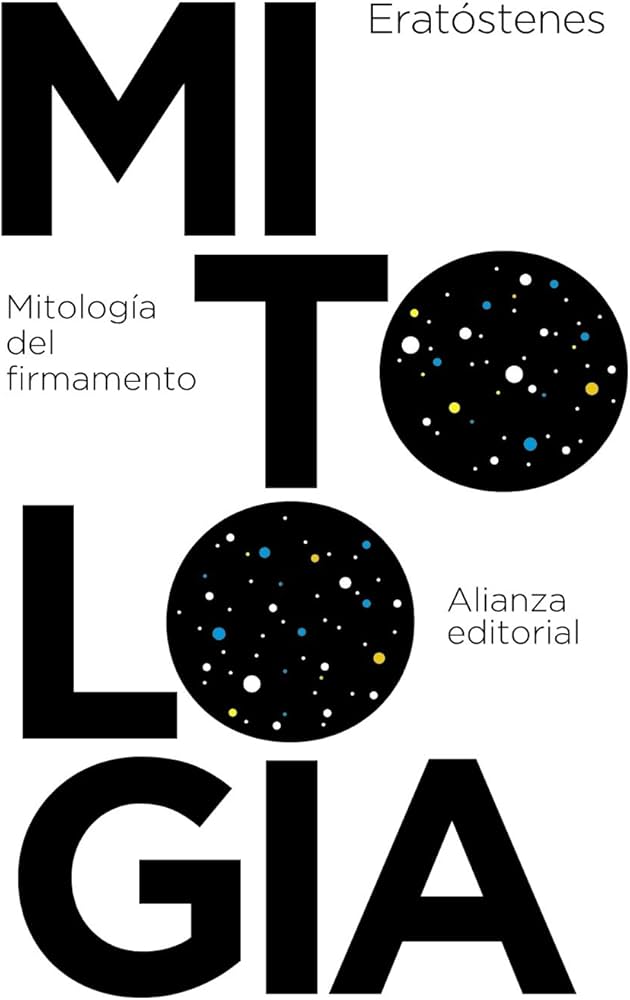 Mitología del Firmamento | Eratóstenes