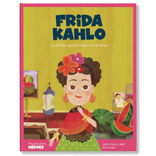 Cargar imagen en el visor de la galería, Frida Kahlo, La artista que pintaba con el alma | Javier Alonso López
