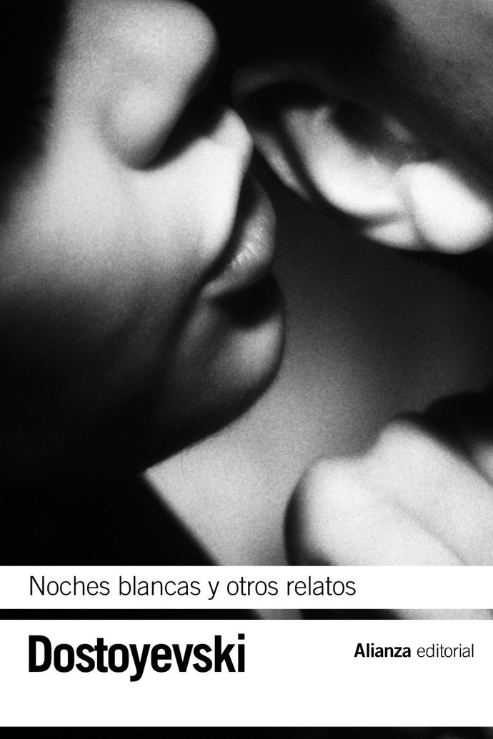 Noches Blancas y Otros Relatos | Fiodor Dostoievski