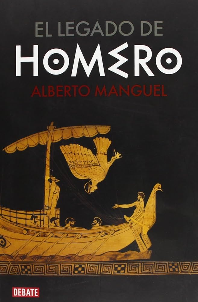 El Legado de Homero | Alberto Manguel