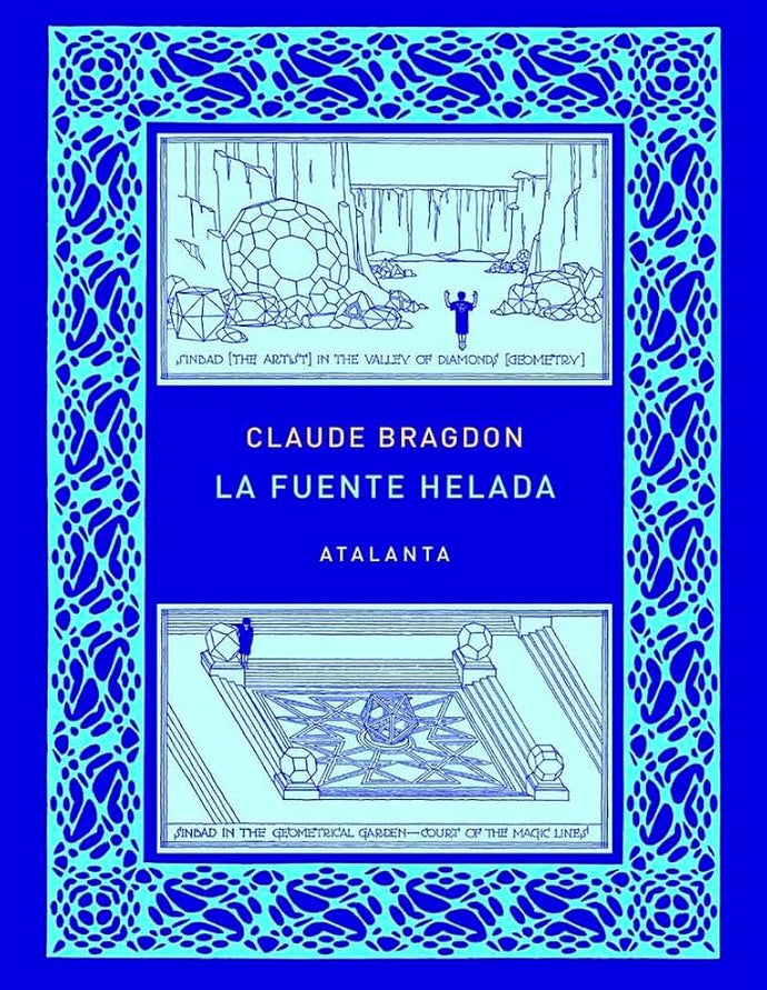 La Fuente Helada | Claude Bragdon