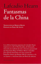 Cargar imagen en el visor de la galería, Fantasmas de la China | Lafcadio Hearn
