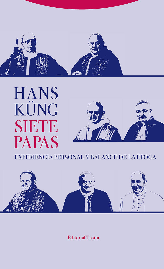 Siete Papas: Experiencia Personal y Balance de la Época | Hans Küng