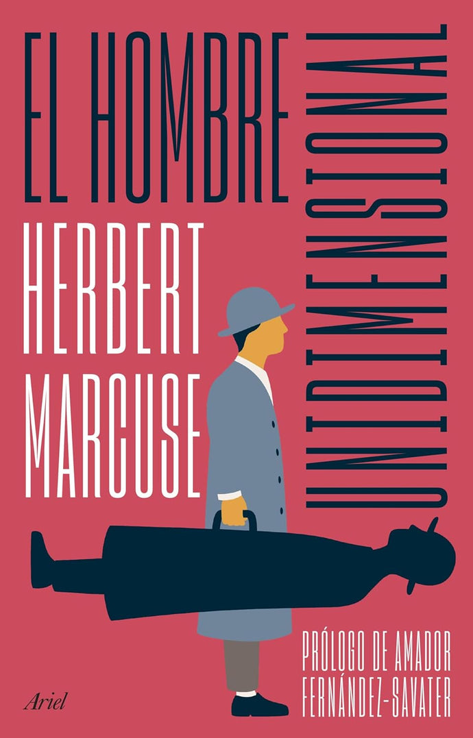 El Hombre Unidimensional | Herbert Marcuse