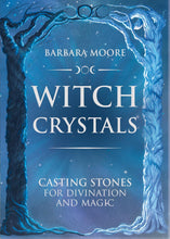 Cargar imagen en el visor de la galería, Witch Crystals Oracle | Barbara Moore
