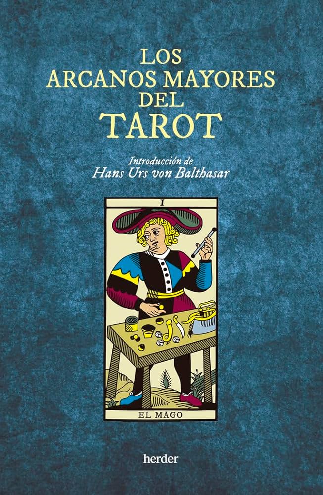 Los Arcanos Mayores del Tarot | Hans Urs von Balthasar (introducción)