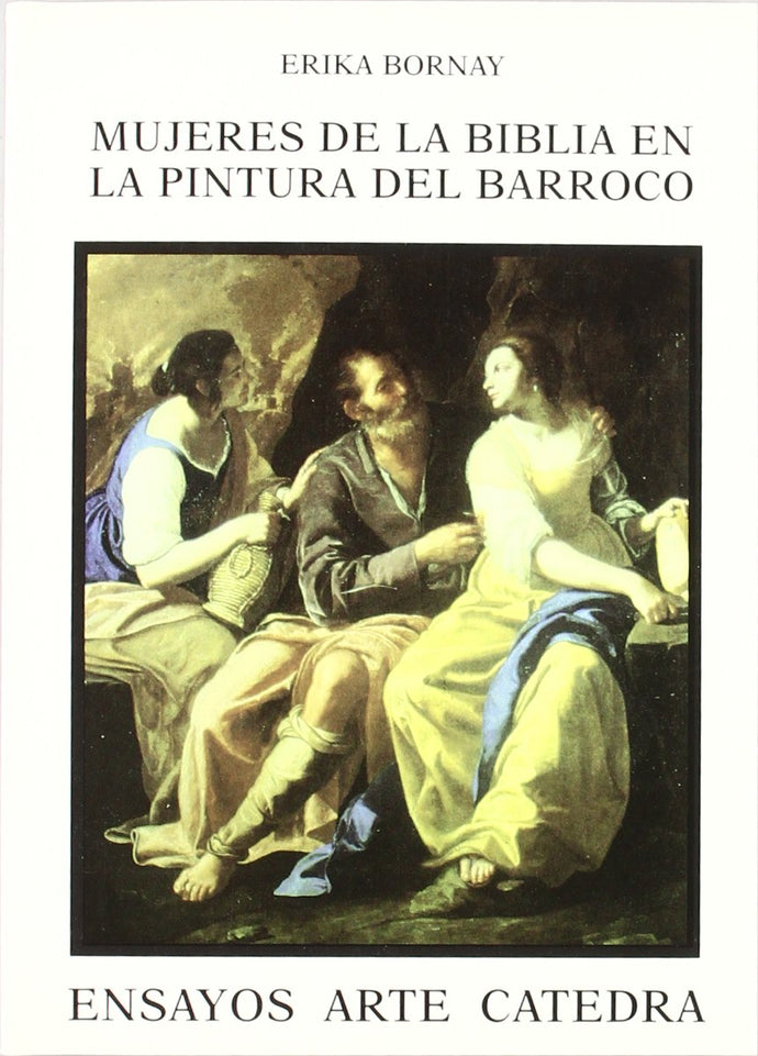 Mujeres de la Biblia en la Pintura del Barroco | Erika Bornay