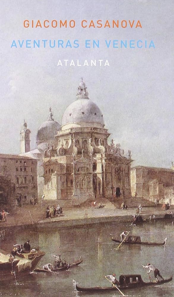 Aventuras en Venecia | Giacomo Casanova