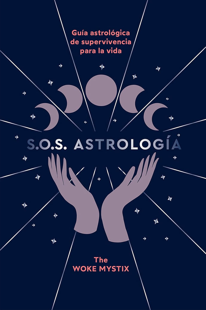 S.O.S. Astrología, Guía AStrológica de Supervivencia para la Vida