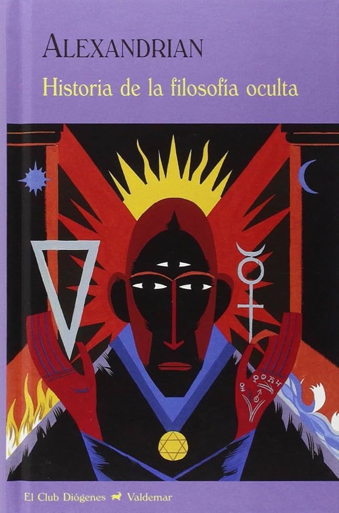 Historia de la Filosofía Oculta | Alexandrian
