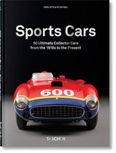 Cargar imagen en el visor de la galería, Sports Cars, 50 Ultimate Collector Cars from the 1910s to the Present | Charlotte; Peter Fiell
