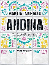 Cargar imagen en el visor de la galería, Andina, The Heart of Peruvian Food | Martín Morales
