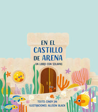 Cargar imagen en el visor de la galería, En el Castillo de Arena. Un Libro con Solapas | Cindy Jin

