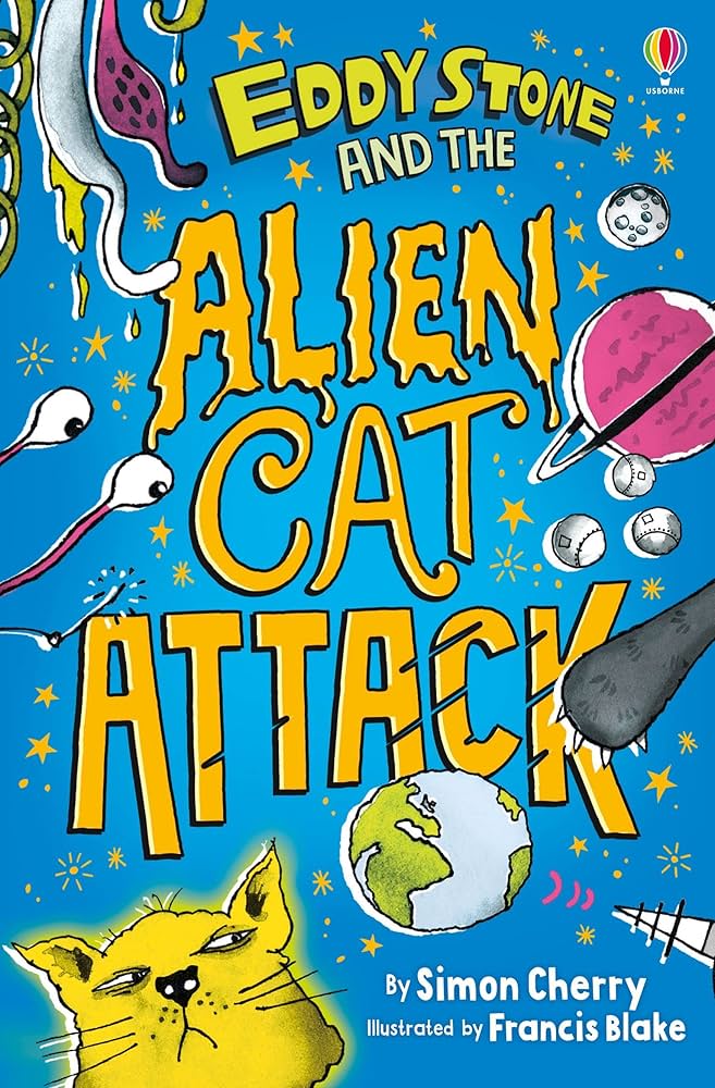 Eddy Stone and the Alien Cat Attack | Simon Cherry